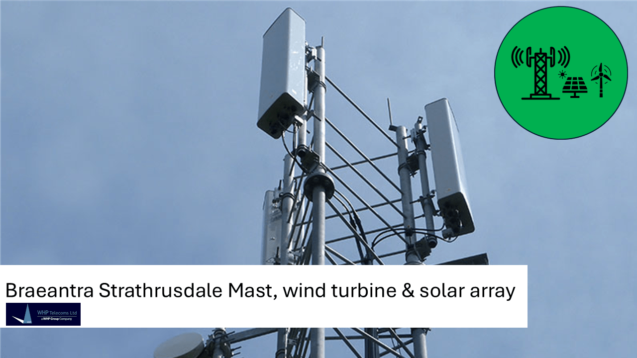 Braeantra Strathrusdale,  Communication tower, turbine & solar array (In Planning)